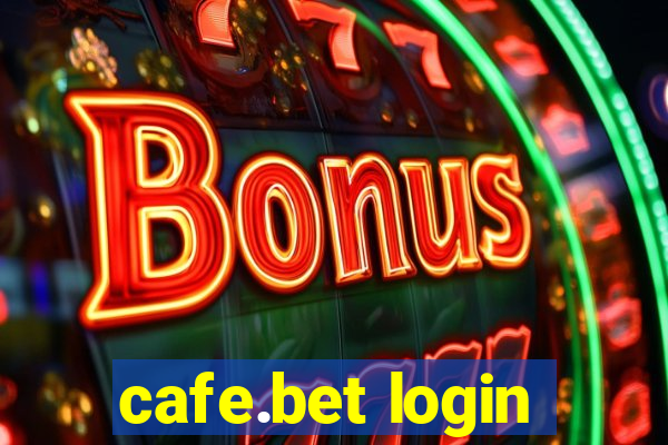 cafe.bet login